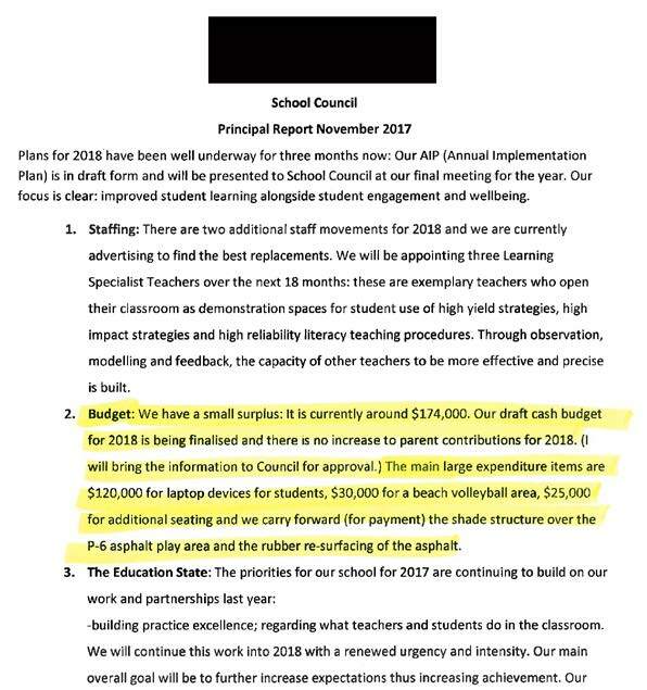 Figure 21: Excerpt from the Principal’s report to School Council, November 2017 (Investigator’s emphasis)
