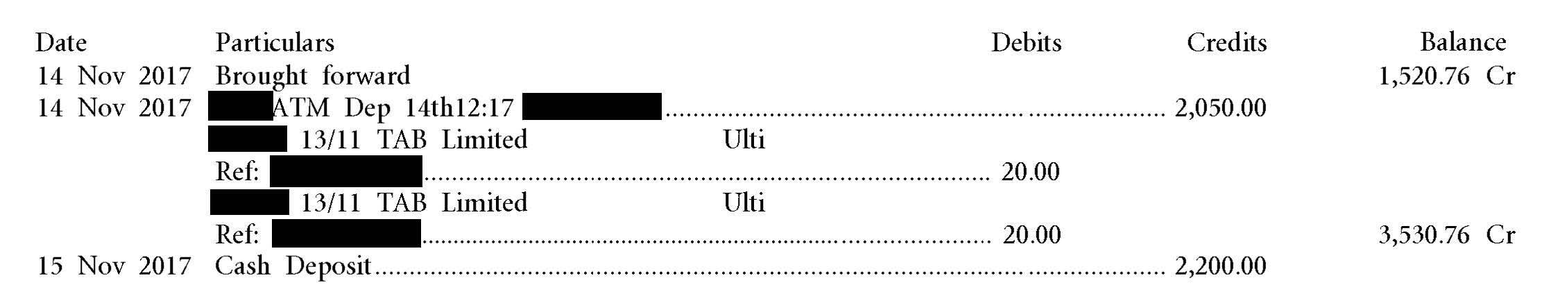 Figure 3: Excerpt from the Principal’s personal bank account records, 14 & 15 November 2017